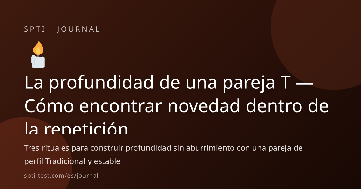 La profundidad de una pareja T — Cómo encontrar novedad dentro de la ...
